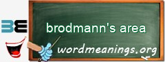 WordMeaning blackboard for brodmann's area